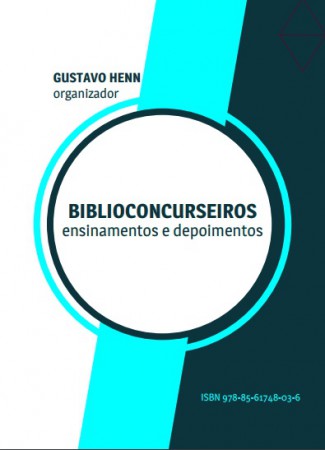 Participação no livro: "BIBLIOCONCURSEIROS: ensinamentos e depoimentos" 